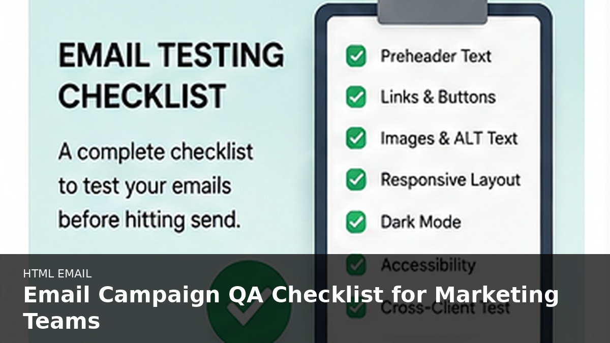 Email Campaign QA Checklist for Marketing Teams